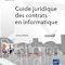 Review du livre Guide juridique des contrats en informatique