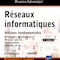 Réseaux informatiques, notions fondamentales.