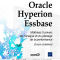 Oracle Hyperion Essbase, Maîtrisez l'univers de l'analyse