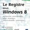 Review du livre Le Registre  sous Windows 8