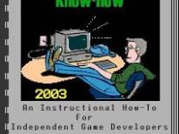 Indie Game Developer Know-How: 2003