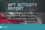 Des groupes APT russes, dont Sandworm, poursuivent les attaques contre l'Ukraine - Nouveau rapport ESET APT Activity 2022